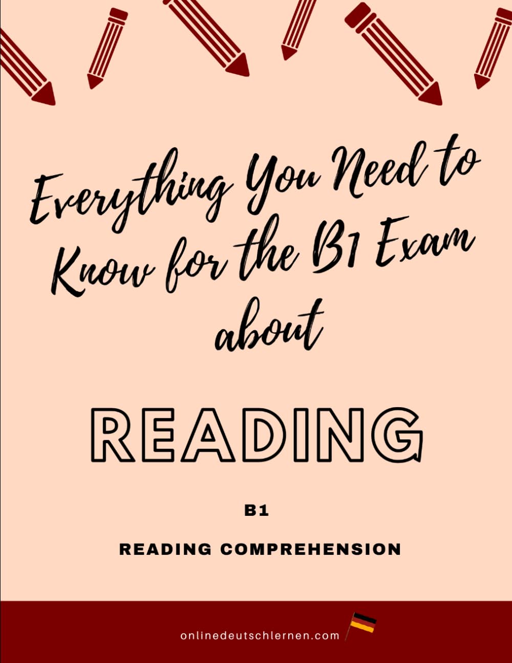 B1 German Reading Guide: Master B1 German Reading – Exam Strategies, Texts & Practice