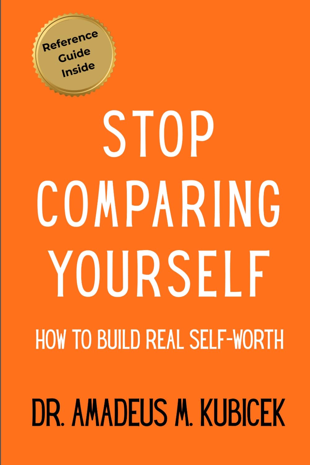 Stop Comparing Yourself: How to Build Real Self-Worth
