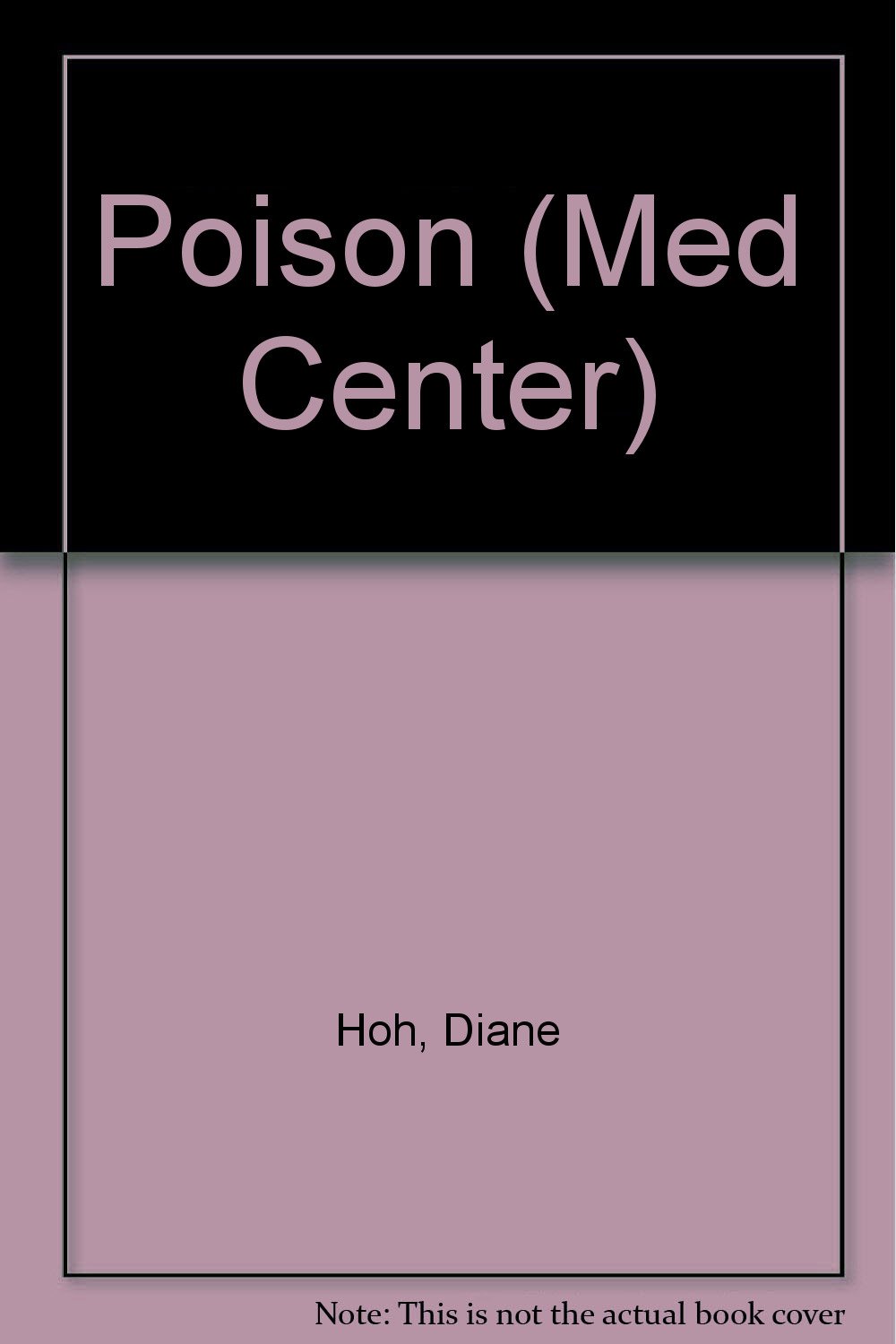 Poison (Med Center, Band 6)