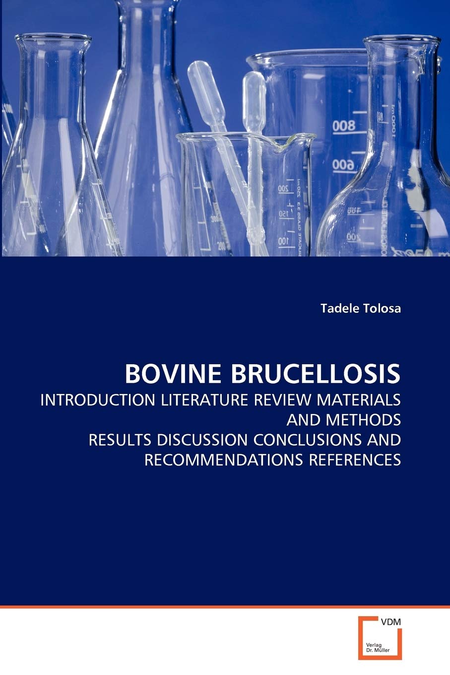 BOVINE BRUCELLOSIS: INTRODUCTION LITERATURE REVIEW MATERIALS AND METHODS RESULTS DISCUSSION CONCLUSIONS AND RECOMMENDATIONS REFERENCES