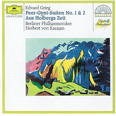 Grieg: Peer Gynt Suites