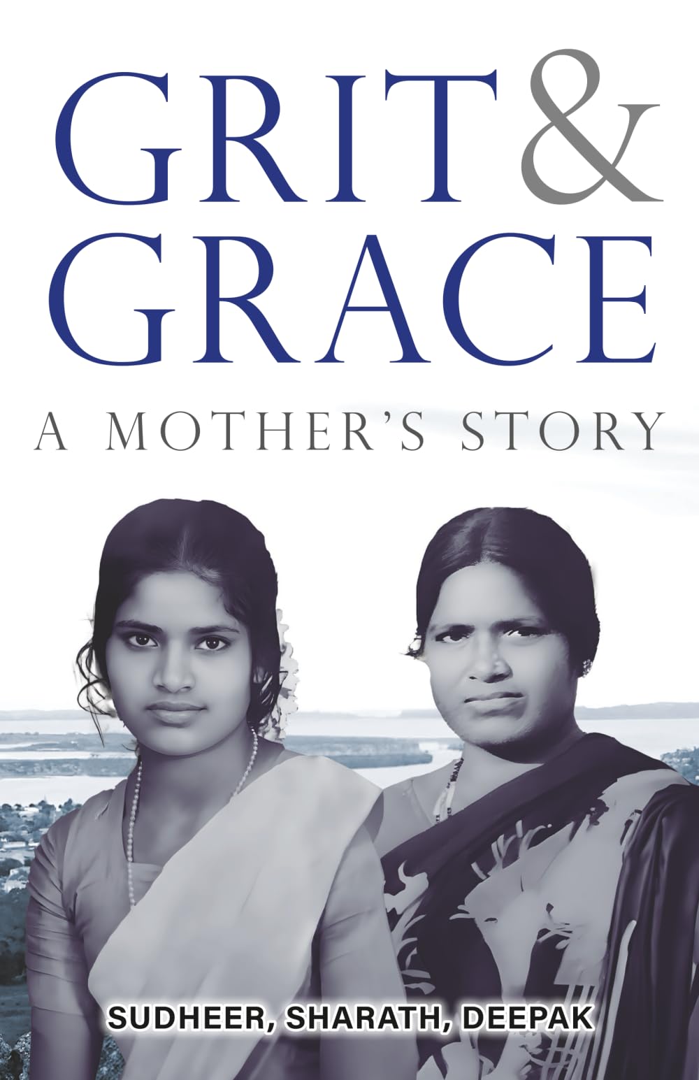 Grit & Grace: A Mother's Story