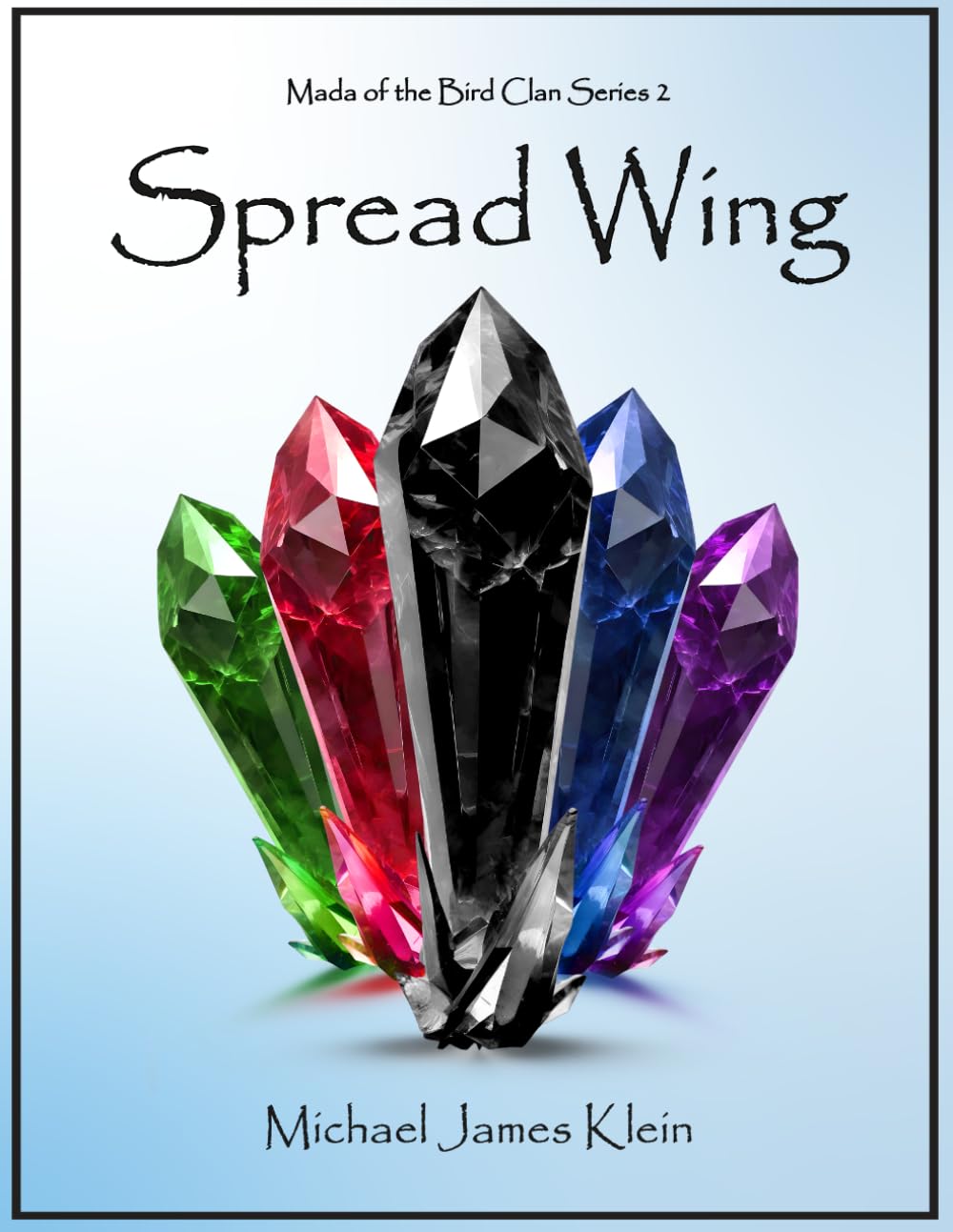 Spread Wing: Mada of the Bird Clan Series 2