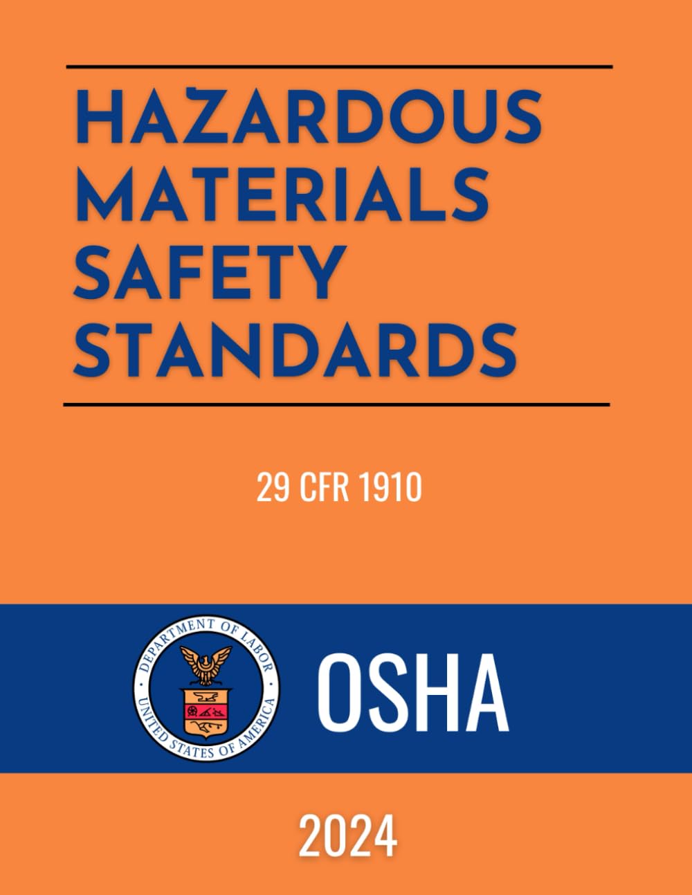 OSHA Hazardous Materials Safety Standards