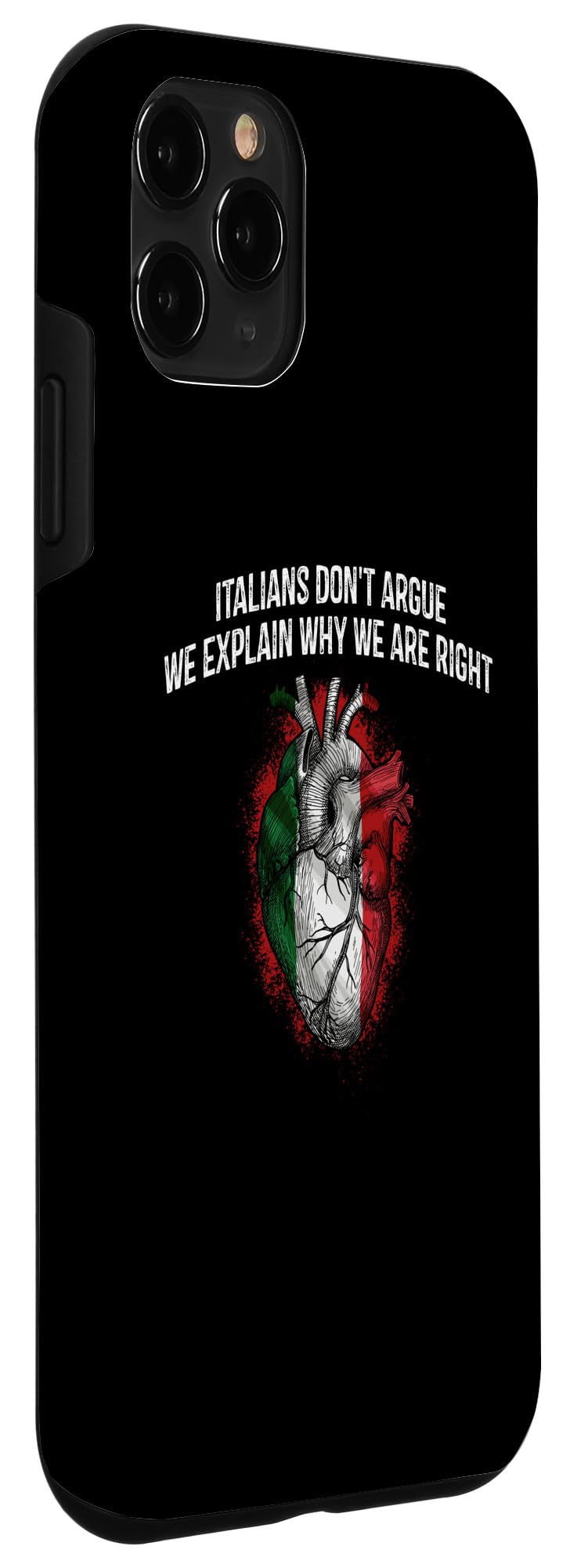 iPhone 11 Pro Italians Dont Argue We Explain Why We Are Right Funny Italy Case - Image 3