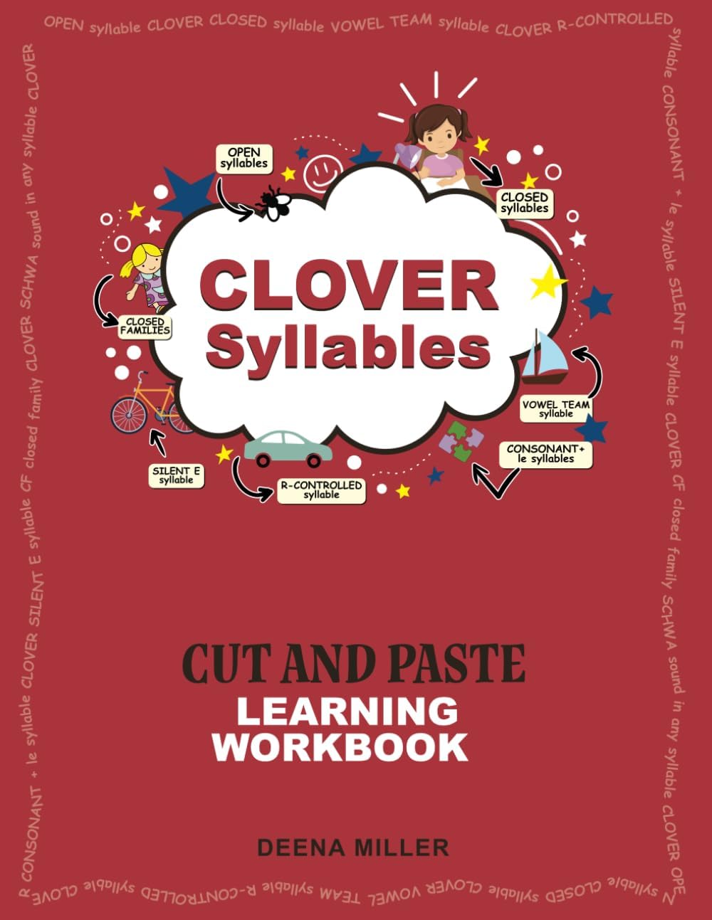 CLOVER SYLLABLES: CLOVER helps us understand 6 syllable types for better reading and spelling. (R.S.V.P READING STRATEGIES WITH VISION AND PURPOSE) Paperback – December 11, 2023