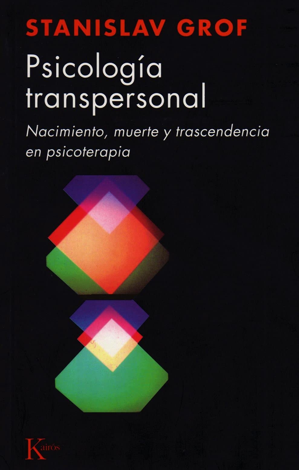 Psicologia Transpersonal: Nacimiento, muerte y trascendencia en psicoterapia