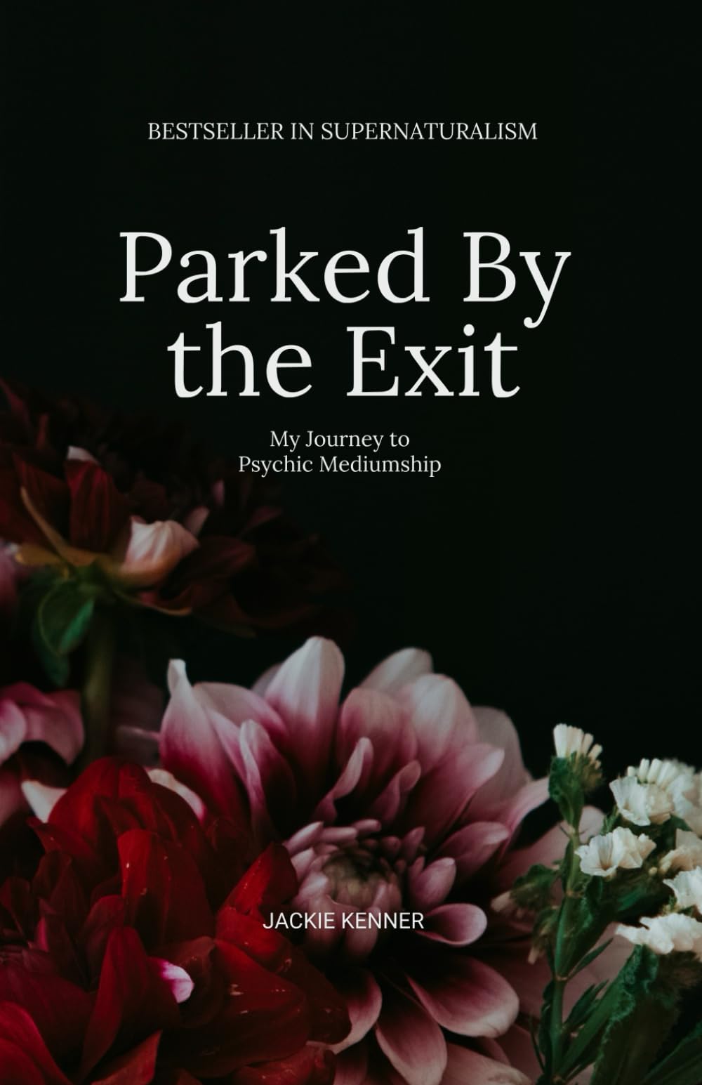 Parked by the Exit: My Journey to Psychic Mediumship