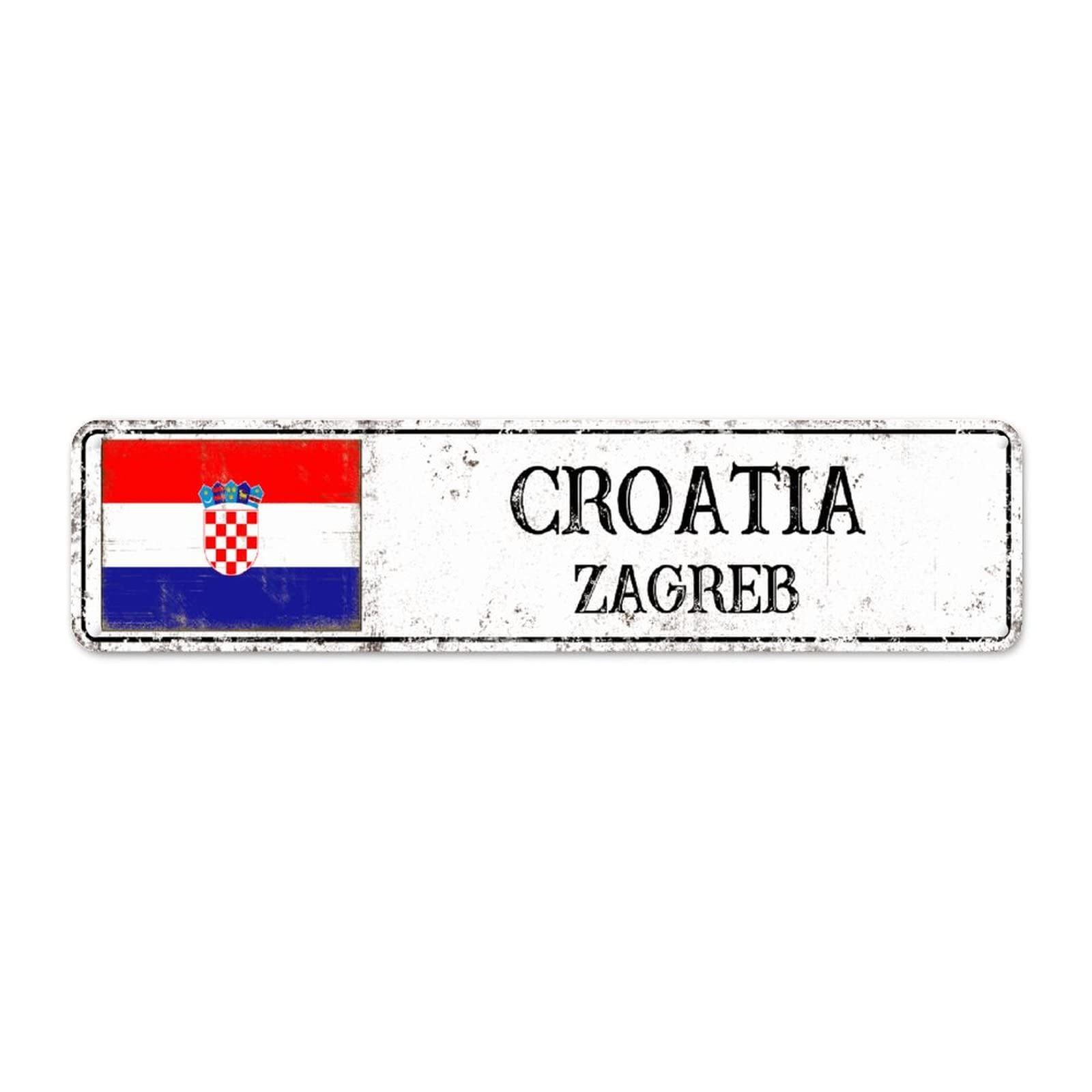 Podbyyou Croatia Country Souvenir Wall Art Decor Metal Sign City Souvenir Zagreb Capital City Metal Tin Plaque Farmhouse Decor Art National Flag French Vintage Sign For Bedroom Yard Garage Garden 12X3in