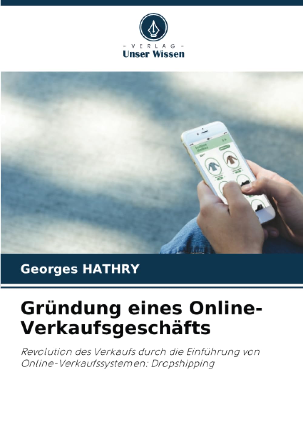 Gründung eines Online-Verkaufsgeschäfts: Revolution des Verkaufs durch die Einführung von Online-Verkaufssystemen: Dropshipping