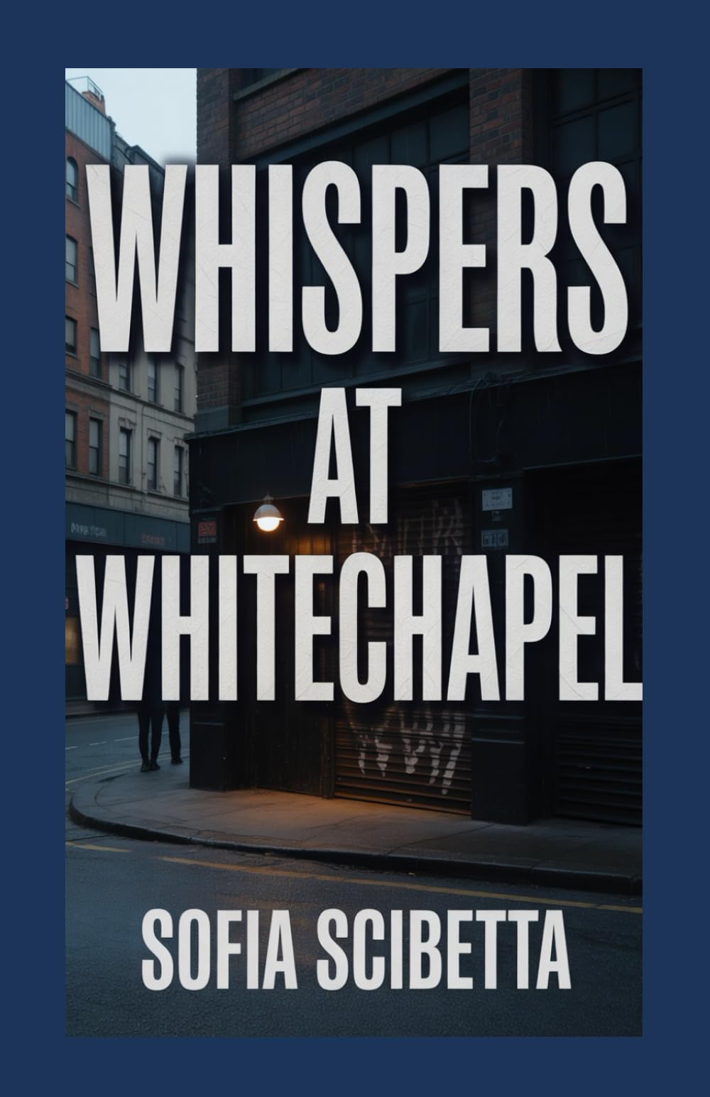Whispers at Whitechapel