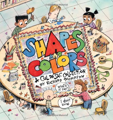 Shapes and Colors: A Cul De Sac Collection (Volume 4)