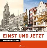 friedenauer gemeinschaftsschule  Einst und Jetzt. Berlin-Friedenau