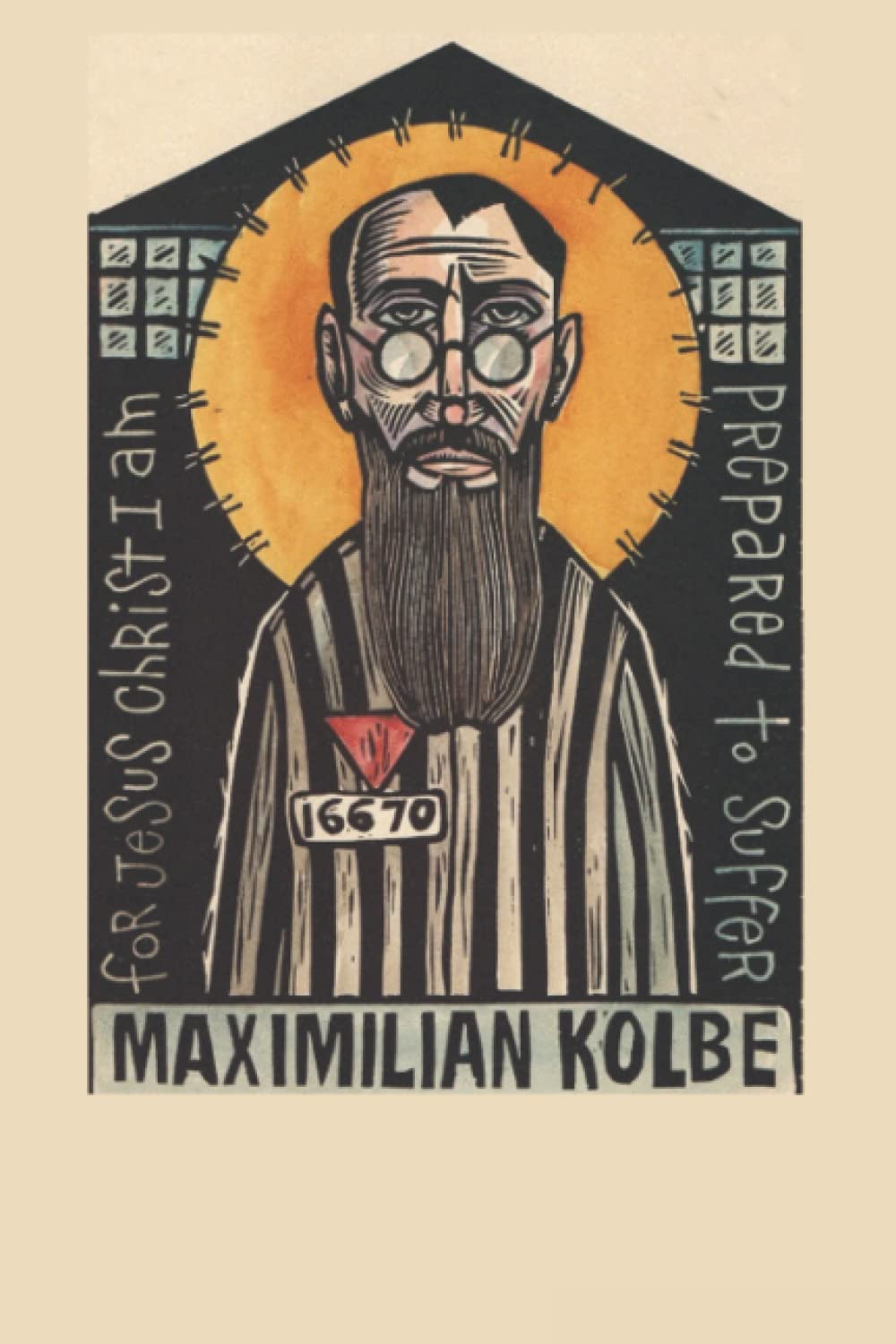 St Maximilian Kolbe Two Crowns Catholic Saint Gifts Poland: 120 page ,  lined , 6 x 9 : ART, CATHOLIC: Amazon.ie