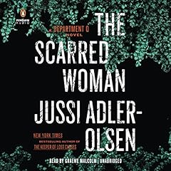 The Scarred Woman Audiobook By Jussi Adler-Olsen cover art