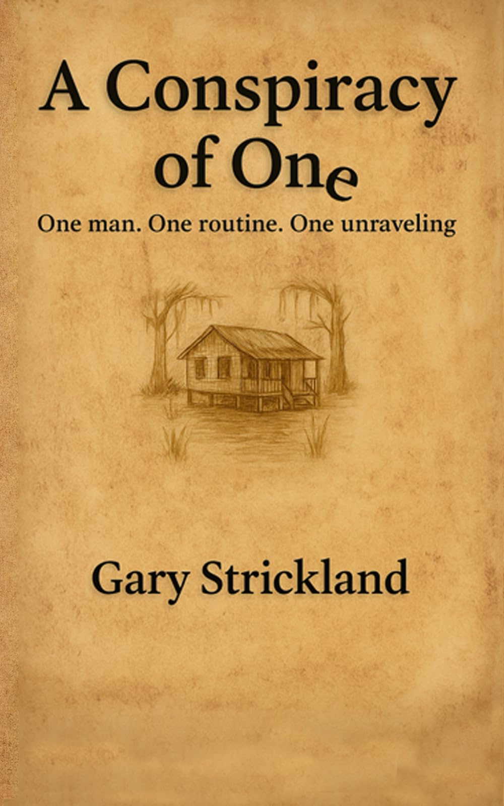 A Conspiracy of One