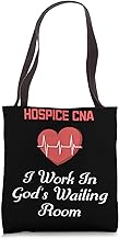 Hospice CNA I Work In God's Waiting Room Hospital Aide Tote Bag