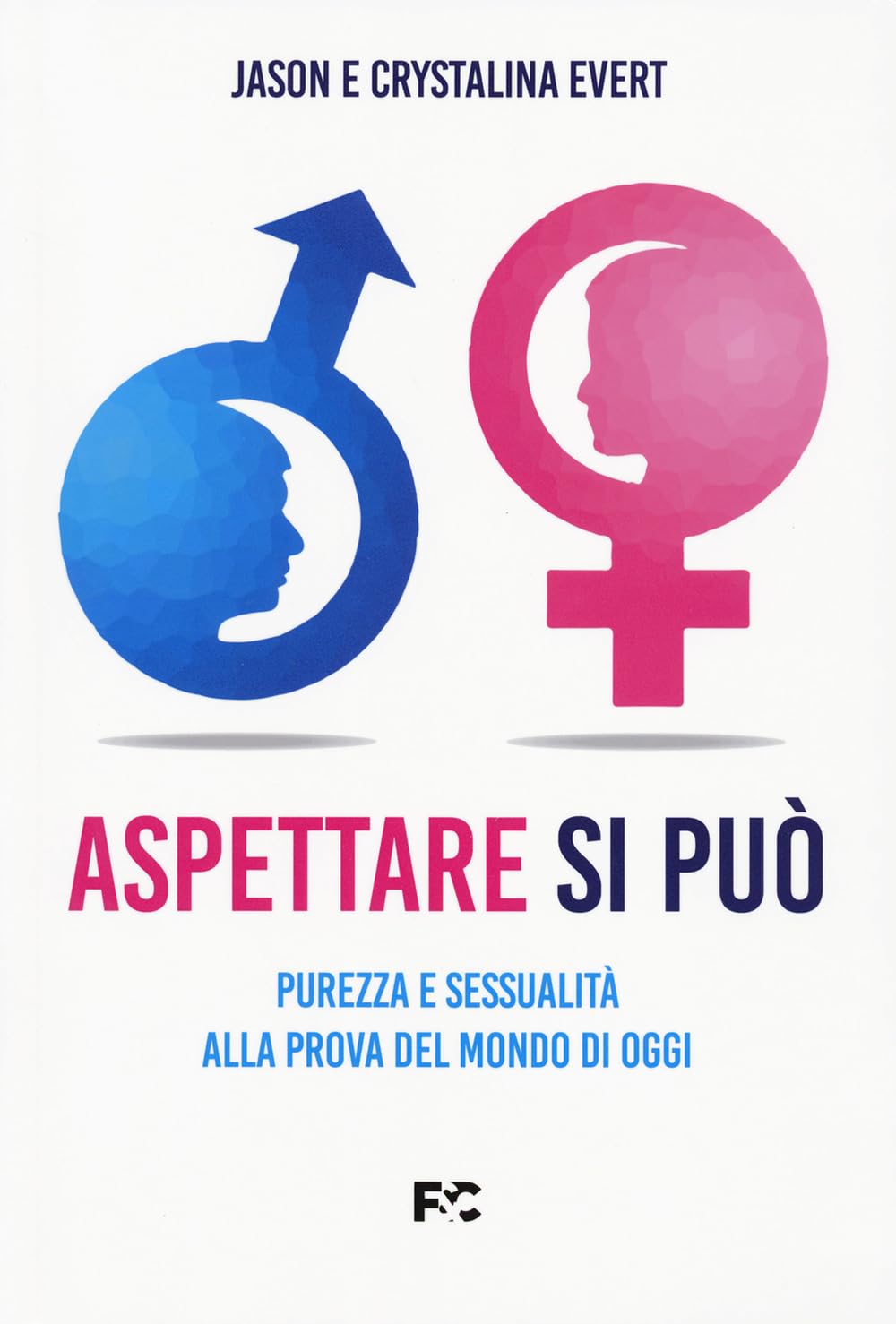 Aspettare Si Può. Purezza E Sessualità Alla Prova Del Mondo Di Oggi - 4