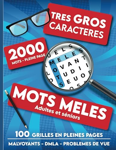 Mots mêlés adultes et séniors - 2000 mots - Très gros caractères - Malvoyants - DMLA - Problèmes de vue: 20 mots mélangés par grille - Grandes grilles ... pour personnes âgées à Noel ou anniversaire