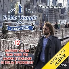 Andare via da New York per sempre e tornare in Italia è possibile? copertina