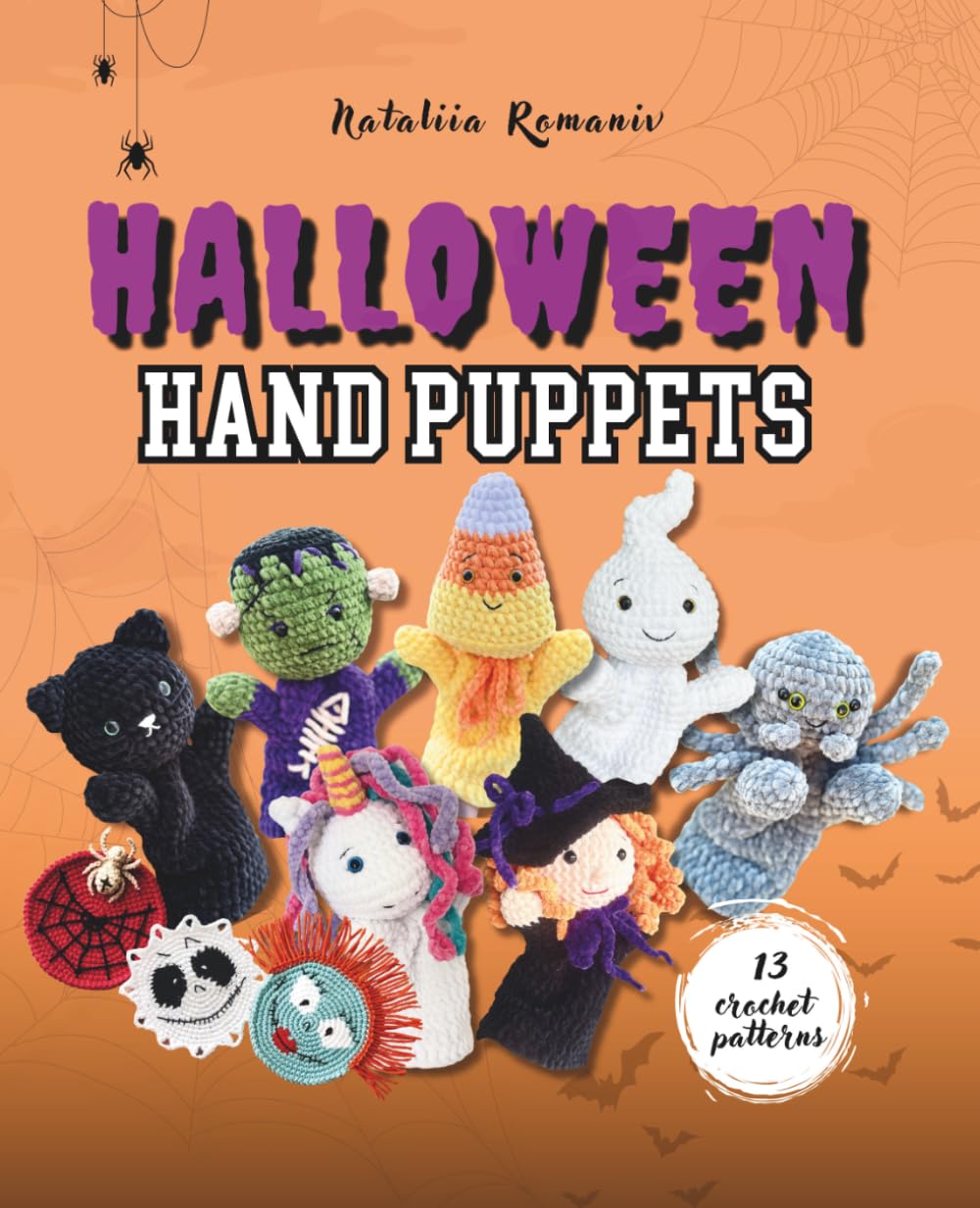 Halloween Hand Puppets. 13 Crochet Patterns: Amigurumi Patterns (Crochet Hand Puppets Patterns)