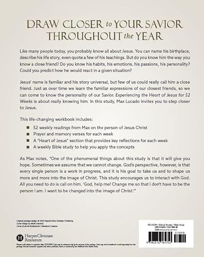 Experiencing the Heart of Jesus for 52 Weeks Revised and Updated: A Year-Long Bible Study