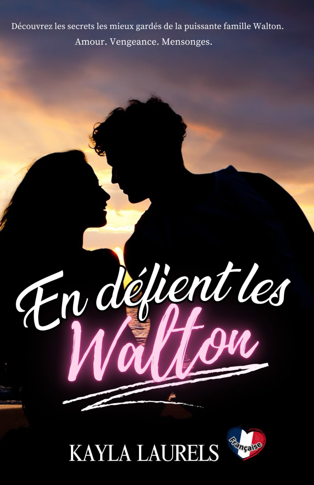En défient les Walton.: Il est arrogant, protecteur et impossible. Elle ne voulait plus aimer. Une magnifique histoire de résilienc. Romance New ... (Romance et littérature sentimentale.)