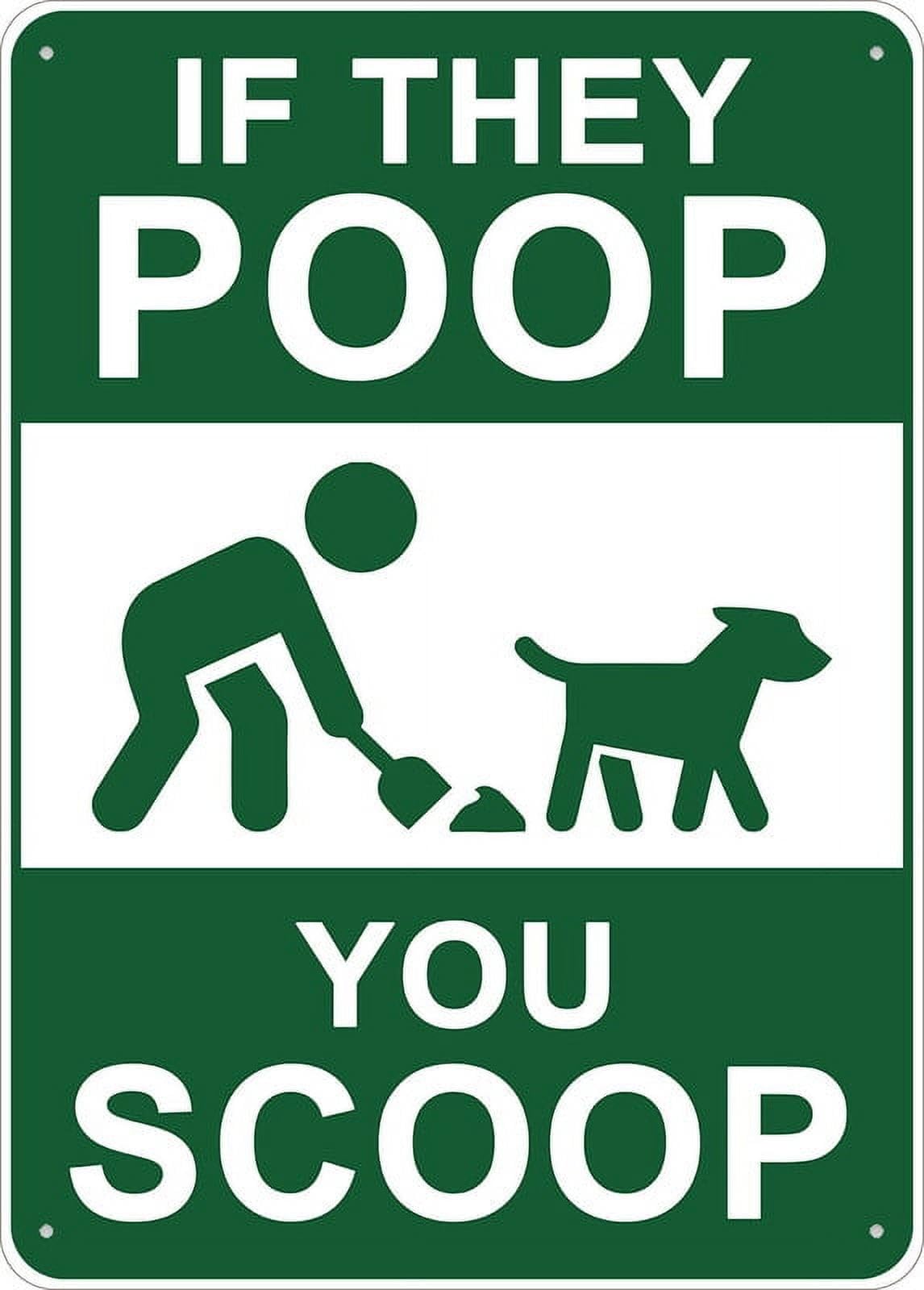 Kwqdozf As Pic If They Poop You Scoop Sign Rust Free Aluminum Signs Outdoor, Metal Tin Sig
