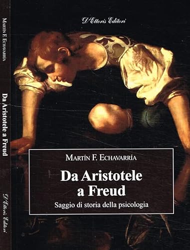 Da Aristotele a Freud. Saggio di storia della psicologia