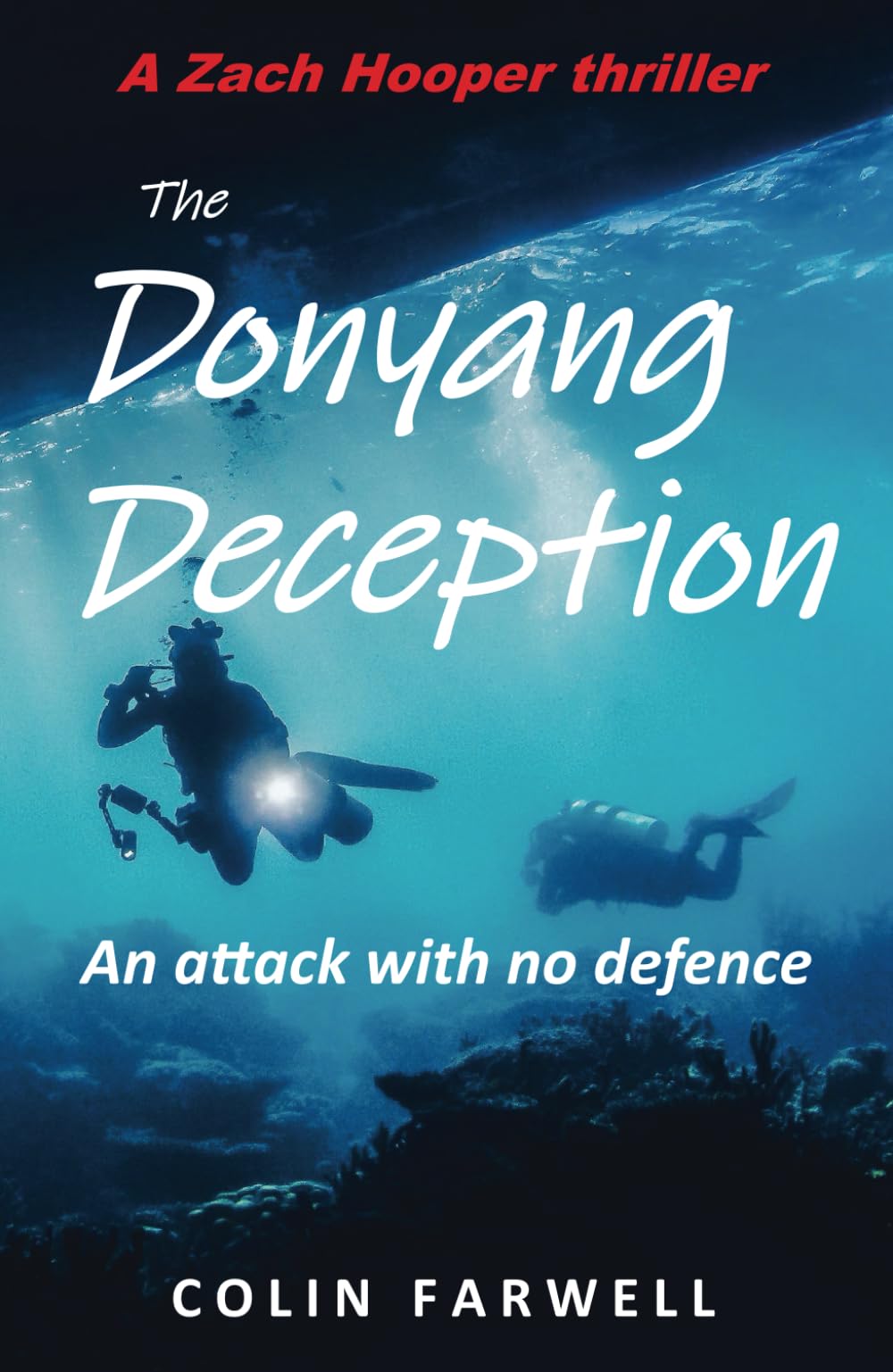 The Donyang Deception: An attack with no defence