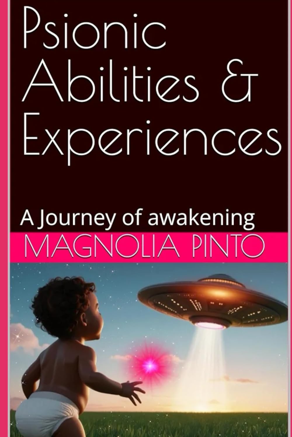 Psionic Abilities & Experiences: A Journey of awakening
