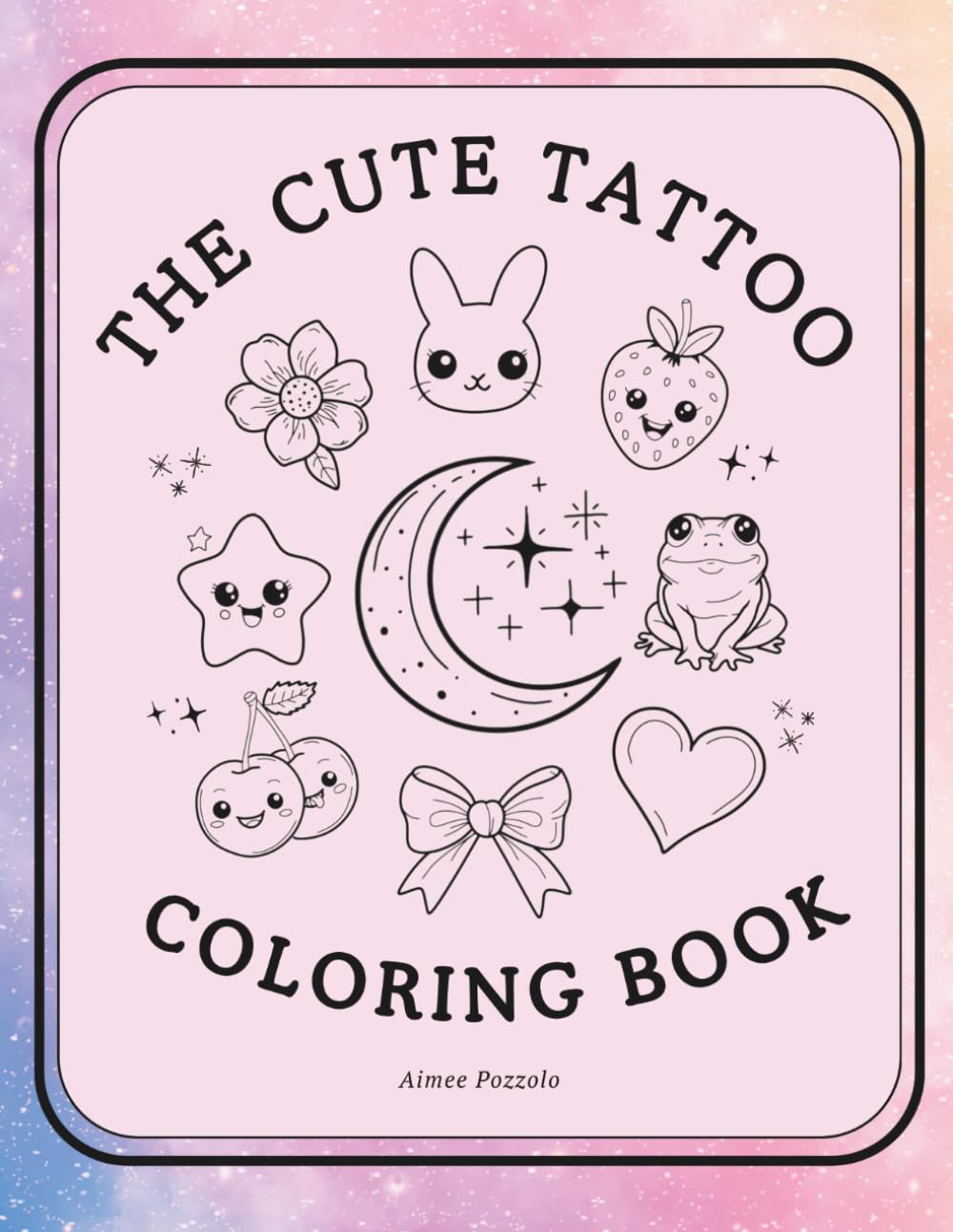 The Cute Flash Tattoo Coloring Book: Over 100 pages of tattoo flash to color, trace & design | mini tattoos, flash sheets & creative prompts
