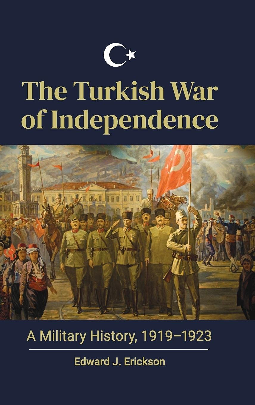 Turkish War of Independence Map and Timeline