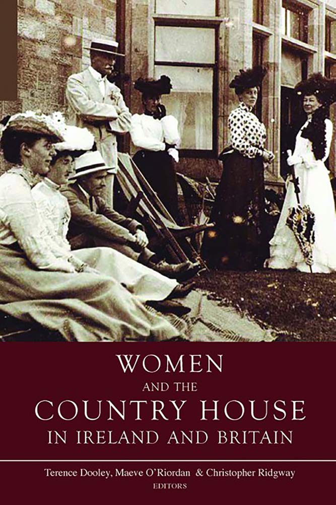 Women and the Country House in Ireland and Britain (Paperback Book)