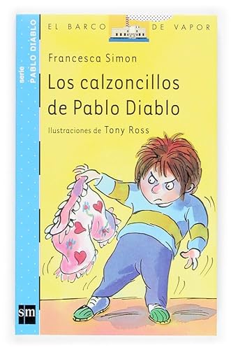 Los calzoncillos de Pablo Diablo: 11 (El Barco de Vapor Azul)