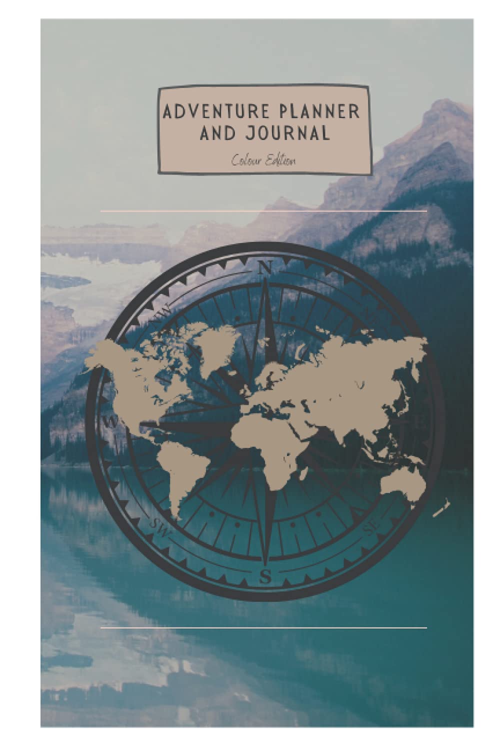 Adventure Planner and Journal Colour Edition: Trip Planner & Travel Diary with Prompts - Colour Interior | Perfect for Road Trips, Travelling, ... | Gifts for Travellers, Hikers, Students