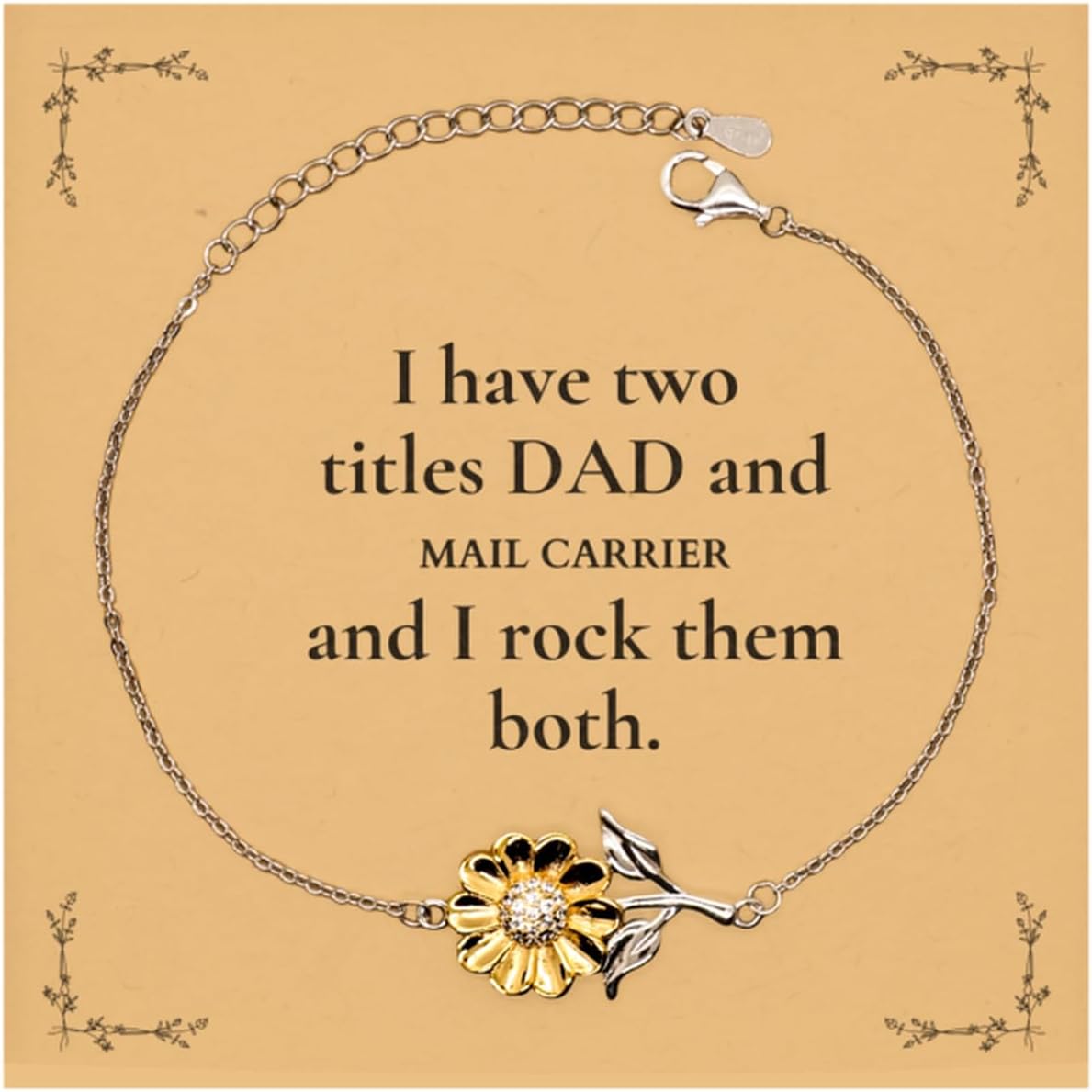 Mail Carrier Dad Gifts, I have two titles DAD and Mail Carrier, Father's Day Birthday Sunflower Bracelet for Mail Carrier, Dad, Father from Son Daughter