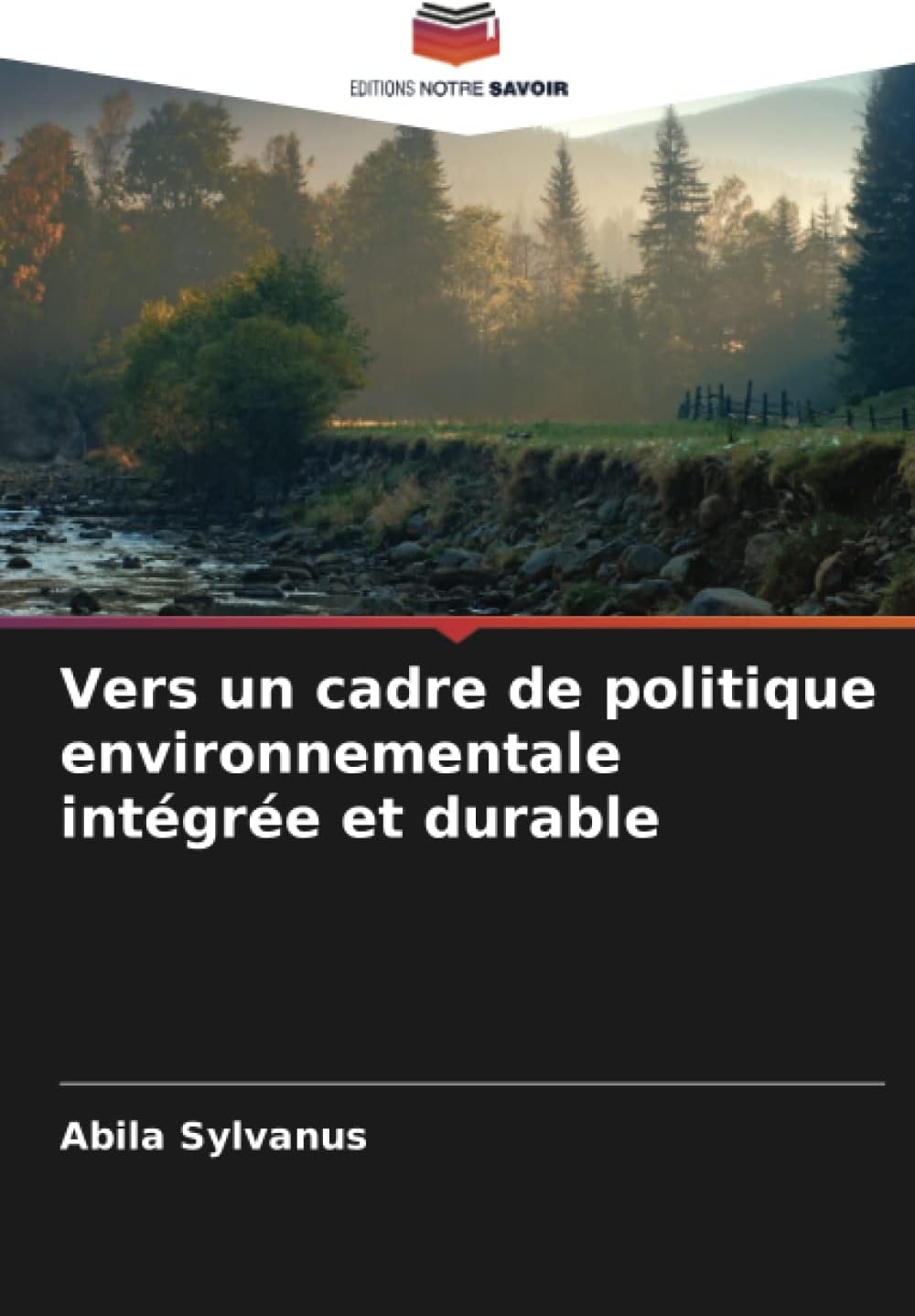 Vers un cadre de politique environnementale intégrée et durable (French Edition)