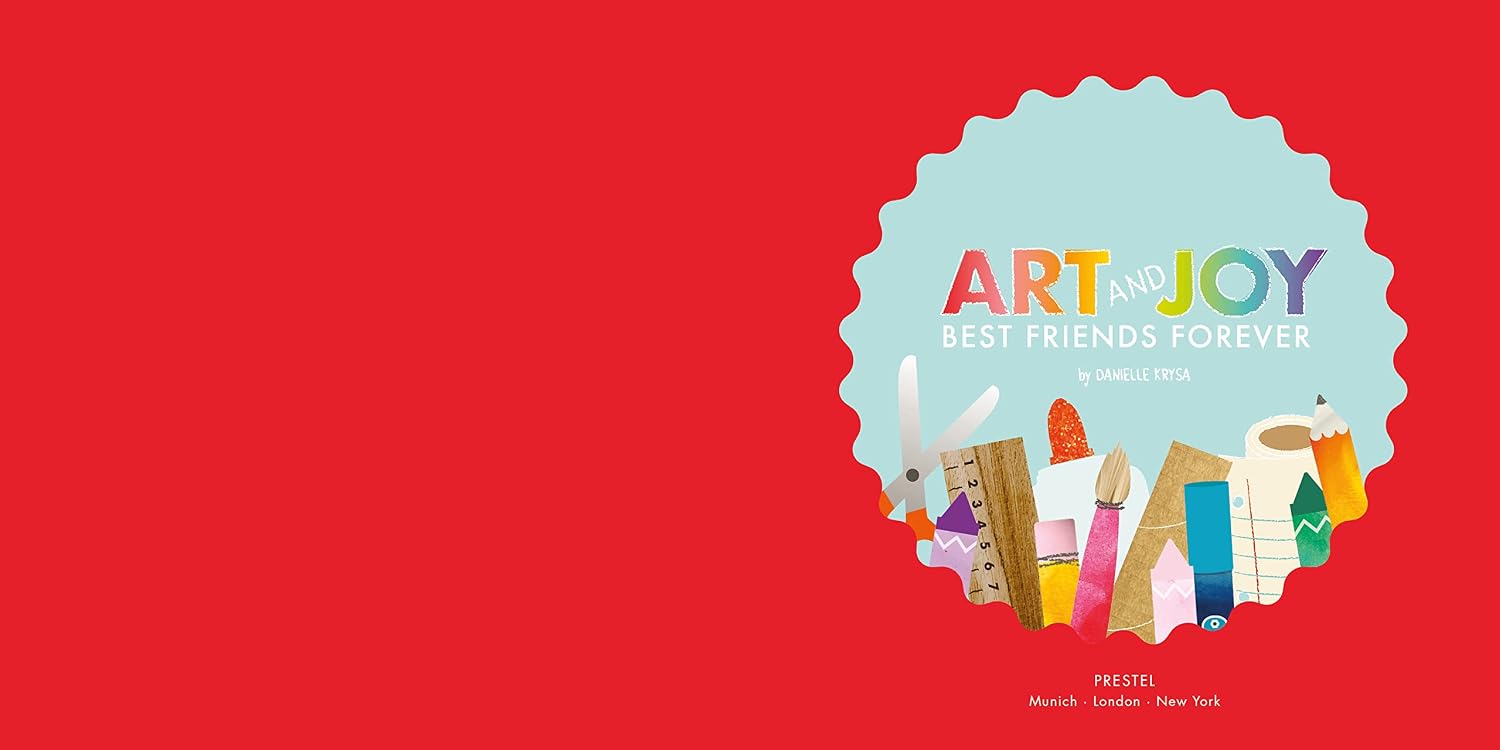 Art and Joy: Best Friends Forever