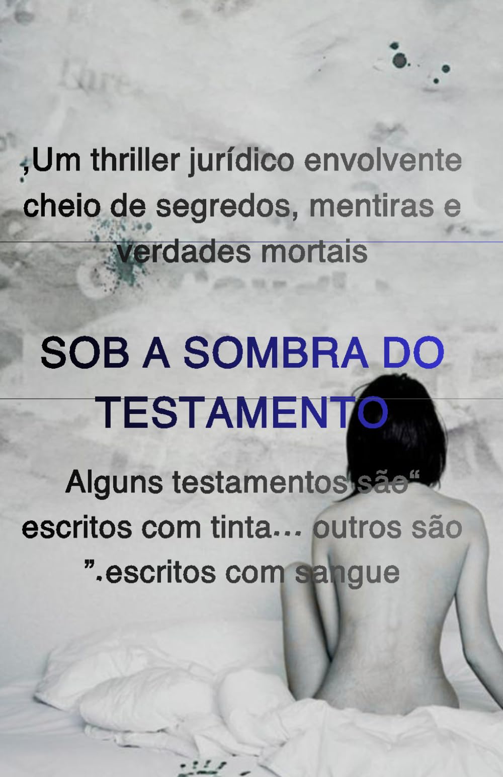 Sob a sombra do testamento: الطبعه البرتغاليه