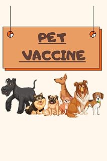 Pet Vaccine Record Planner: The Ultimate Guide for Keeping Your Pets Healthy and Vaccinated: Track Vaccinations with Ease: Your Comprehensive Organizer for Every Pet Parent
