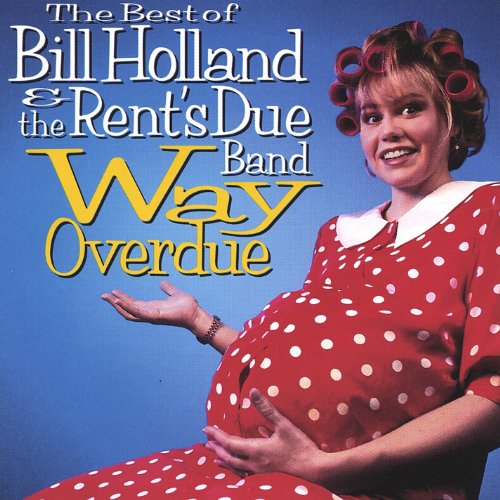 Way Overdue The Best of von Bill Holland & the Rent's Due Band bei Amazon Music Amazon.de