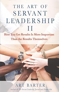 Art Servant Leadership Important Themselves
