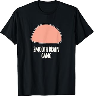 Internet Funny Ironic Meme Smooth Brain Gang T-Shirt