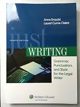 Just Writing: Grammar, Punctuation, and Style for the Legal Writer (Aspen Coursebook)