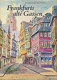  Frankfurts alte Gassen