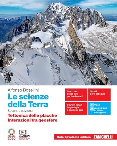 9788808933959 Le scienze della Terra. Tettonica delle placche, Interazioni tra geosfere. Per la 5ª classe delle Scuole superiori. Con e-book. Con espansione online