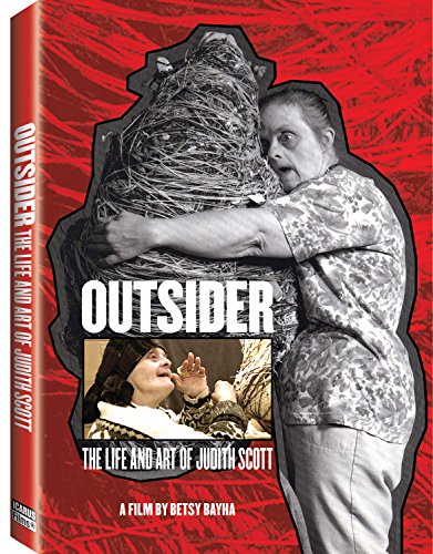 Outsider: The Life and Art of Judith Scott Outsider: The Life and Art of Judith Scott