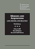 Mergers and Acquisitions: Law, Theory, and Practice (American Casebook Series)