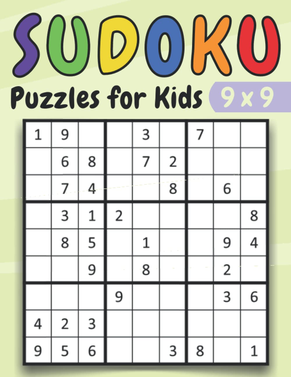 Sudoku Puzzles for Kids 9x9: kids sudoku puzzle book easy sudoku for kids ages 8-10 | sudoku for kids with solutions